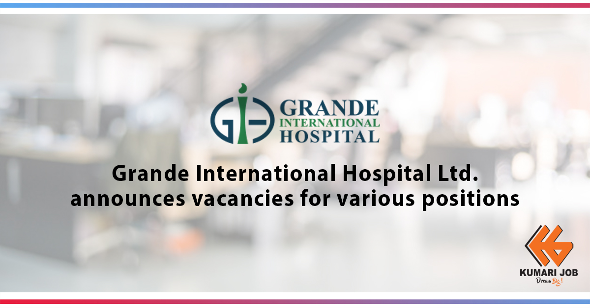 Grande International Hospital Ltd.